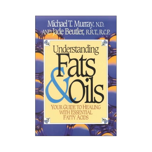 Understanding Fats & Oils: Your Guide to Healing With Essential