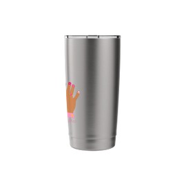 Mommy Daughter Manicures Acrylics Spa Day Pink Nail Polish Stainless Steel Insulated Tumbler