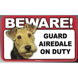 SCANDICAL BEWARE GUARD AIREDALE DOG ON DUTY 5" X 8" HANGABLE PLASTIC SIGN NEW