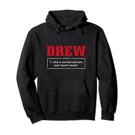 Drew Definition First Name Unique Nickname Quirky Pullover Hoodie
