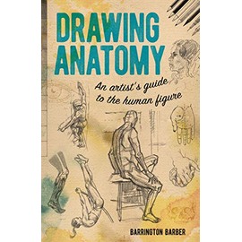 Drawing Anatomy: An Artist's Guide to the Human Figure