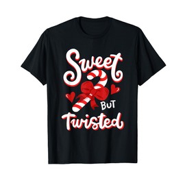 Sweet But Twisted Funny Christmas Candy Cane Xmas Holiday T-Shirt