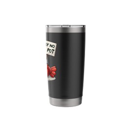 Say No To Pot Lobster Funny Lobster Stainless Steel Insulated Tumbler