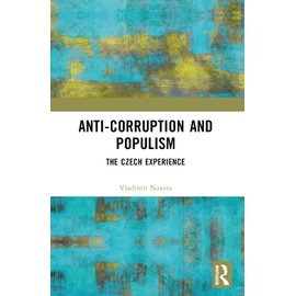 Anti-Corruption and Populism: The Czech Experience