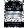 The Conflict Thesaurus: A Writer's Guide to Obstacles, Adversaries, and