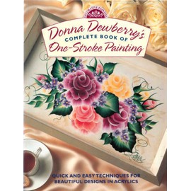 Unbranded Donna Dewberry's Complete Book of One-Stroke Painting (Decorative Pa - GOOD