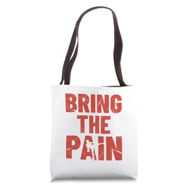 BRING THE PAIN - Boxing, Muay Thai, Kickboxing, Fightwear Tote Bag