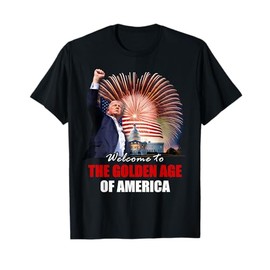 Welcome To The Golden Age of America Trump Inauguration 2025 T-Shirt