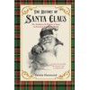 The History Of Santa Claus: The Traditions & Origins of