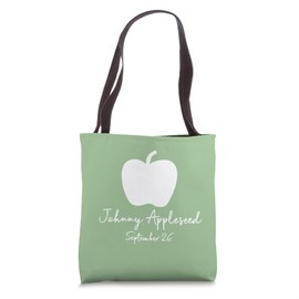 Johnny Appleseed Day September 26 Apples Apple Tote Bag