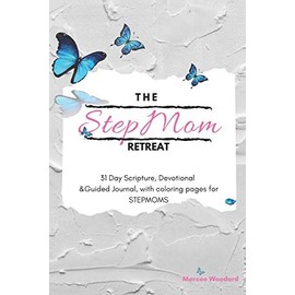 The Stepmom Retreat
