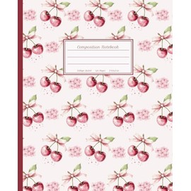 Pink Coquette Composition Notebook College Ruled with Cute Cherries And Bows Pattern: Preppy Aesthetic Girly Journal – Ideal School Supply and Perfect Gift for Girls, Kids, Teens, and Women