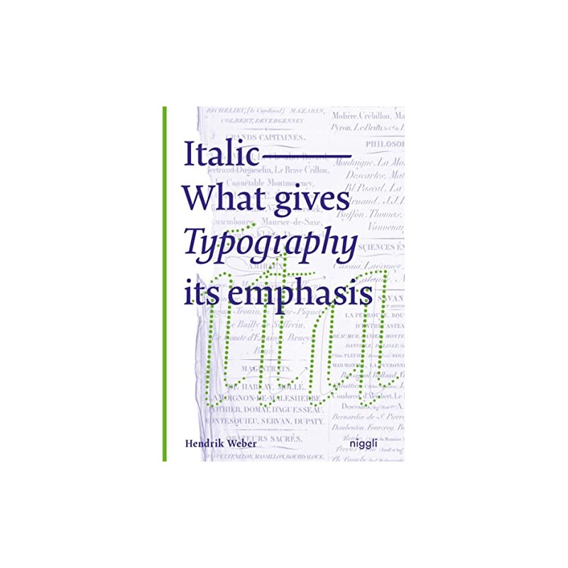 Italic: What gives Typography its emphasis