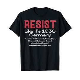 Resist Like 1938 Germany Protest Civil Rights Women Men Kids T-Shirt