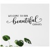 Welcome to Our Beautiful Chaos Wall Decal – 24" x