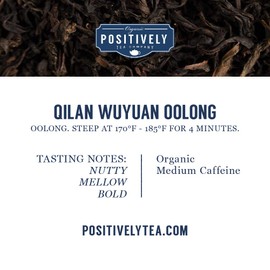 Positively Tea Company, Organic Qilan Wuyuan Oolong Tea, Loose Leaf, 4 Ounce Bag