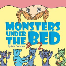 Monsters Under the Bed: A Bedtime Story
