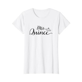 15th Birthday Shirt Mis Quince Cute Script Quinceanera
