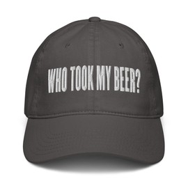 Who Took My Beer White Lettering Adjustable Baseball Hat