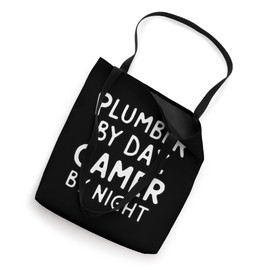 Plumber by Day Gamer by Night Tote Bag