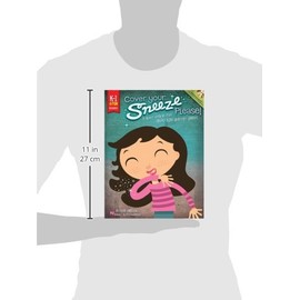 Cover Your Sneeze, Please!: A Short Musical Play About Kids' Healthy Habits