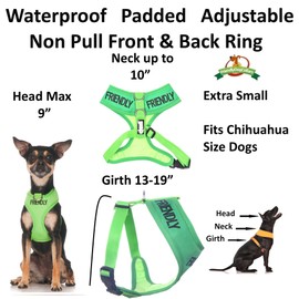FRIENDLY (Known as Friendly to all) Green Color Coded Non-Pull Front and Back D Ring Padded and Waterproof Vest Dog Harness PREVENTS Accidents By Warning Others Of Your Dog In Advance (XS)