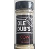 Ole Dub's Cow gourmet steak seasoning.