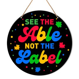 Muktoujaumai Autism Awareness Sign Decor, Autism Hanging Sign Decor Wall Decorations Wood Sign for Door, Home, Classroom, Gift for Autism Family Mom, See The Able Not The Label