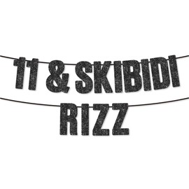 11 & Skibidi Rizz Black Glitter Banner, Funny Zoomer Gen Z Slang 11th Birthday Party Supplies,Ideas, Gifts and Decoration