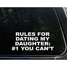 Sign Depot Rules for Dating My Daughter: #1 You Can't 9 Inches