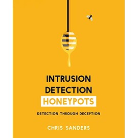 Intrusion Detection Honeypots: Detection through Deception