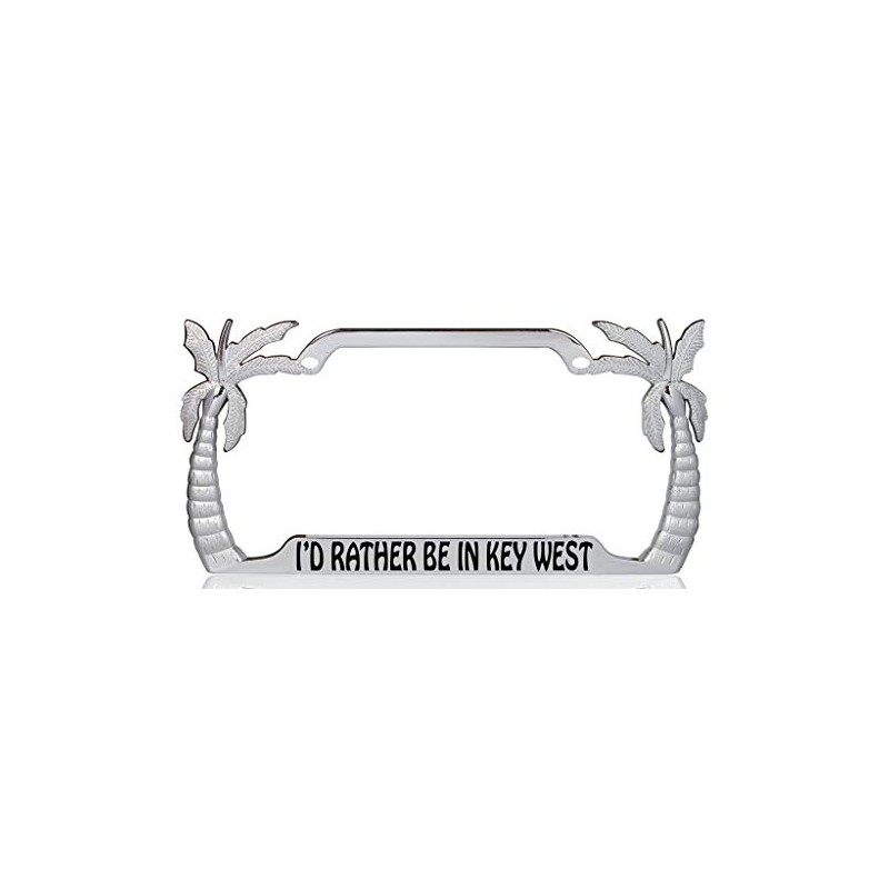 I'd Rather be in Key West Palm Tree Design Chrome