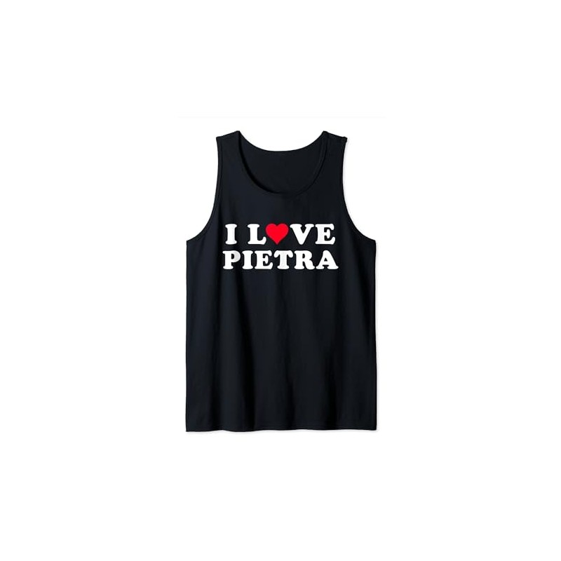 I Love Pietra Matching Girlfriend & Boyfriend Pietra Name Tank