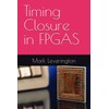 Timing Closure in FPGAS