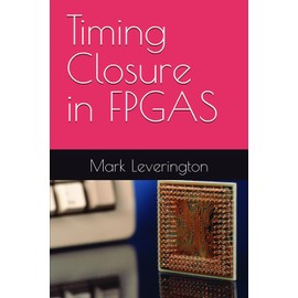 Timing Closure in FPGAS