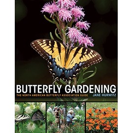 Butterfly Gardening: The North American Butterfly Association Guide
