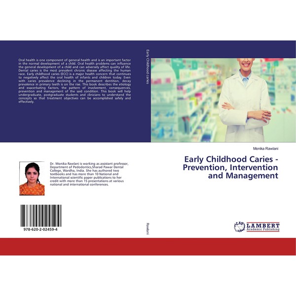 Early Childhood Caries - Prevention, Intervention and Management