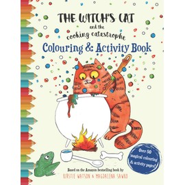 The Witch's Cat and The Cooking Catastrophe Colouring & Activity Book