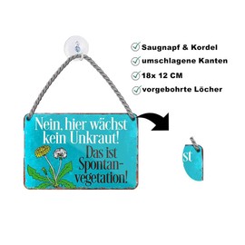 schilderkreis24 Tin Sign Funny Saying "Nein Hier wächst kein Unkraut." Decorative Humour Garden Sign Garden Entrance Gate Patio Funny Gift for Birthday or Christmas 18 x 12 cm