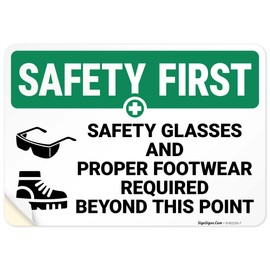 Sigo Signs, Safety Glasses and Proper Footwear Required Beyond This Point OSHA Sign, 10x7 Inches, 4 Mil Vinyl Decal Stickers Weather Resistant, Made in USA