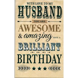 Birthday Card to Husband 17.5 x 27 Cm With Love To My Husband You Are Awesome & Amazing Have a Brilliant Birthday