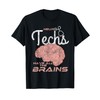 Human Anatomy Neuro Techs Have All The Brains T-Shirt