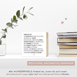 Wunderpixel¬Æ Holzbild Nimm Dir Zeit - 15x15x2cm zum Hinstellen/Aufh√§ngen, echter Fotodruck mit Spruch auf Holz - schwarz-wei√ües Wand-Bild Aufsteller Zuhause B√ºro zur Dekoration Geschenk-Idee
