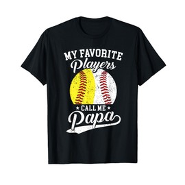 My Favorite Baseball Softball Players Calls Me Papa T-Shirt