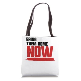 Bring Them Home Now Tote Bag