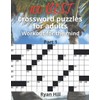 100 best crossword puzzles for adults: Workout for the mind