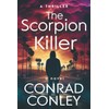 The Scorpion Killer: A Thriller