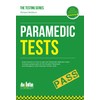 Paramedic Tests: Practice Tests for the Paramedic and Emergency Care