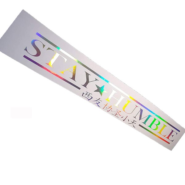 Gy Vinyl Arts,Stay Humble,Low Stance,Windshield,,Decal,Window,Car,Sticker,Banner (Silver Holographic, 4.5"x 36")