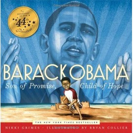 Barack Obama: Son of Promise, Child of Hope by Grimes, Nikki (2008) Hardcover